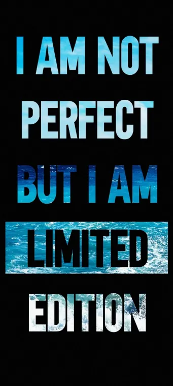 thumb for I Am Not Perfect I Am Limited Edition Poster Wallpaper