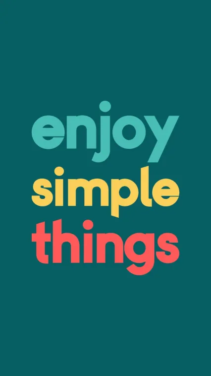 thumb for Enjoy Simple Things Wallpaper