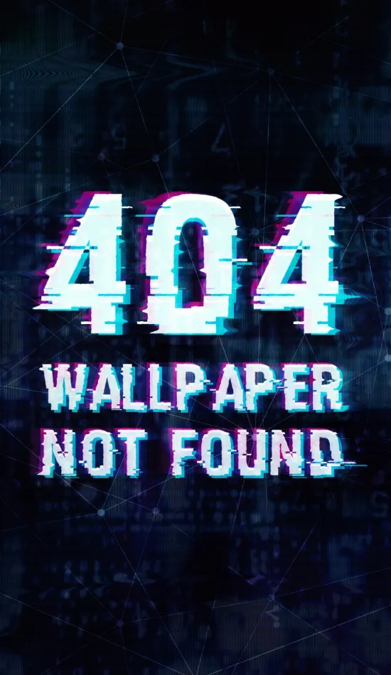 404 wallpaper not found