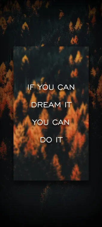 if you can dream it wallpaper