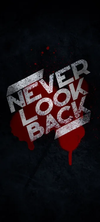 thumb for Never Look Back Wallpaper