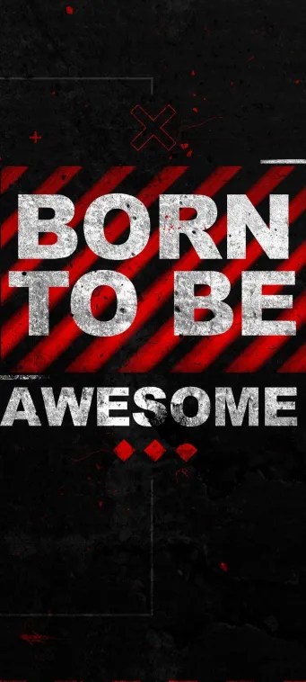 thumb for Born To Be Awesome Wallpaper