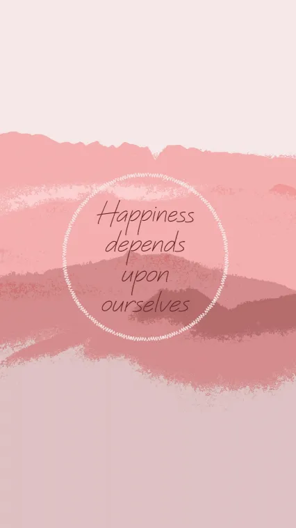thumb for Happiness Depends Upon Ourselves Wallpaper