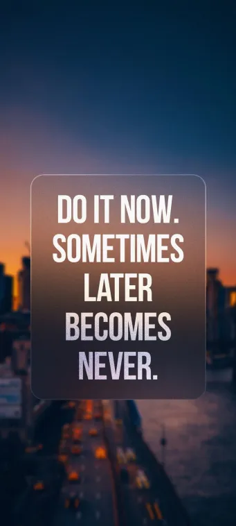 thumb for Do It Now Sometimes Wallpaper