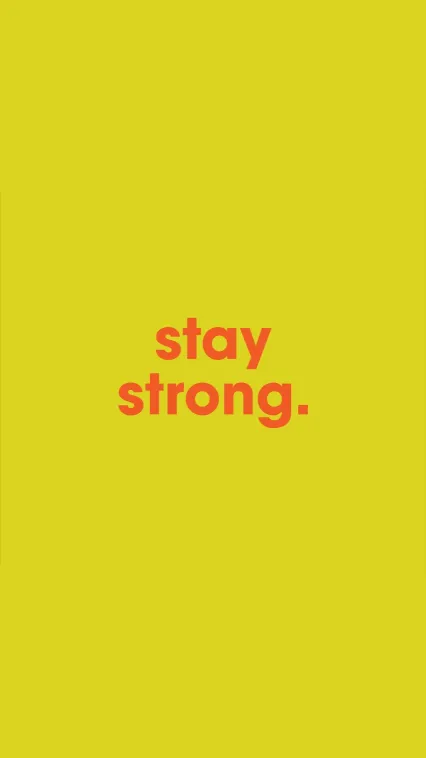 stay strong wallpaper